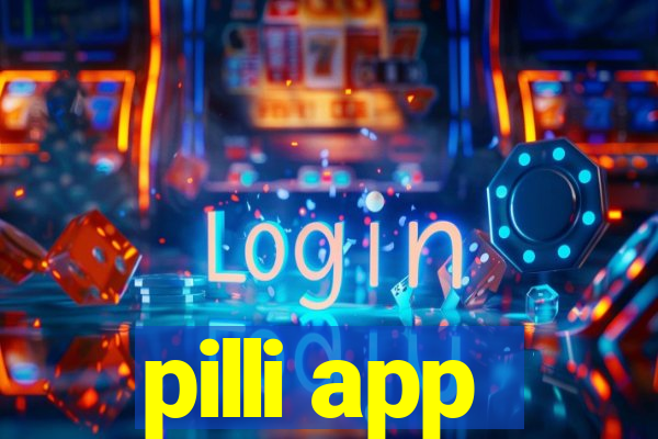 pilli app